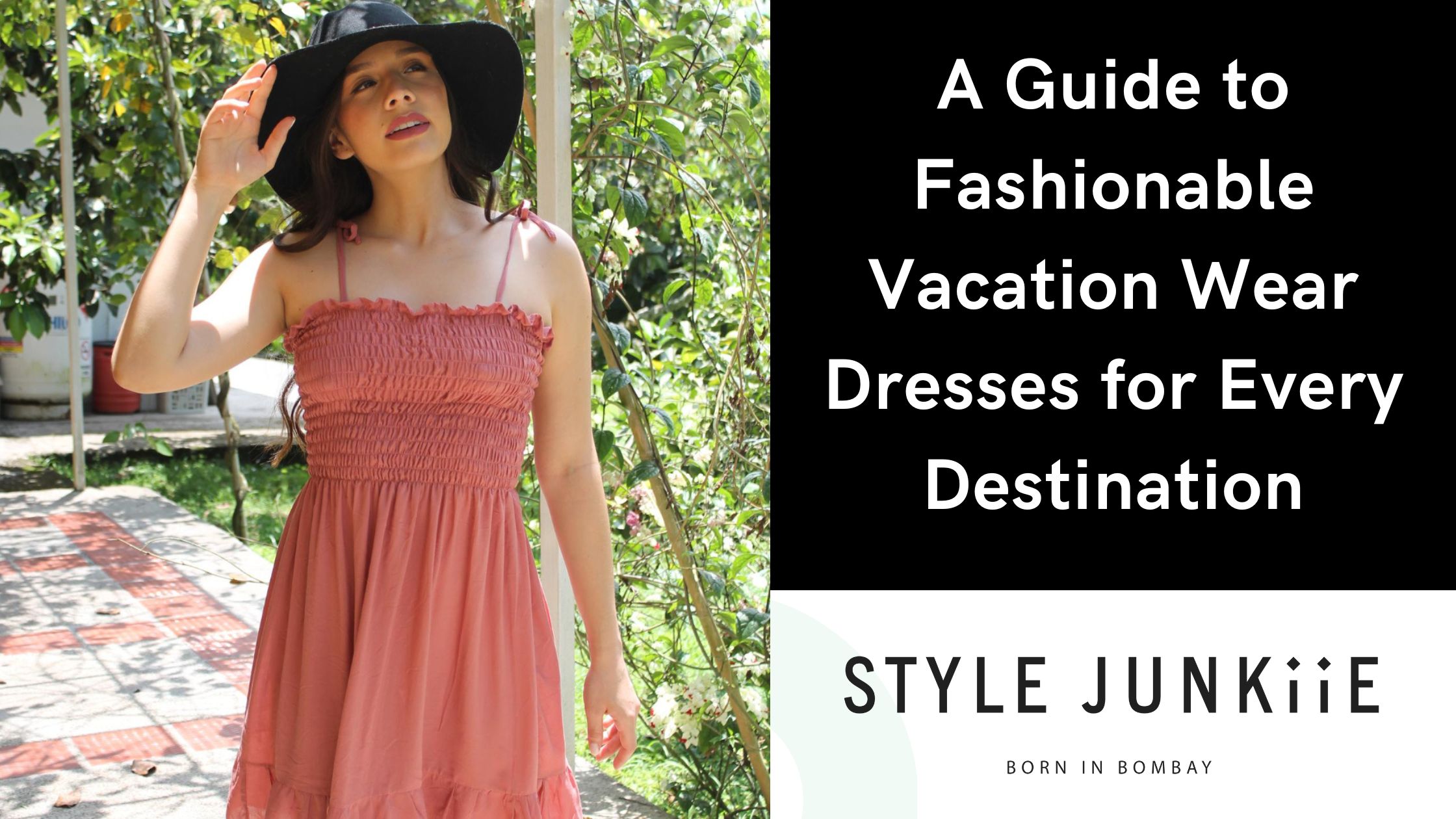 Chic Retreat A Guide to Fashionable Vacation Wear Dresses for Every Destination