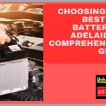 Choosing the Best Car Battery in Adelaide 1