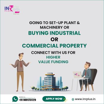 Get loan against industrial property with a Service Provider - INR PLUS