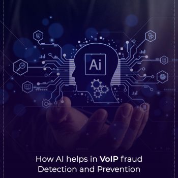 How-AI-helps-in-VoIP-fraud-detection-and-prevention