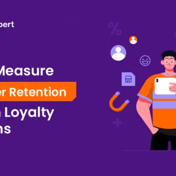 How-to-Measure-Customer-Retention-Through-Loyalty-Programs-blog