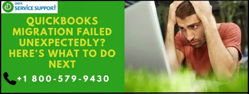 Learn the Right Way to Fix QuickBooks Migration Failed Unexpectedly issue