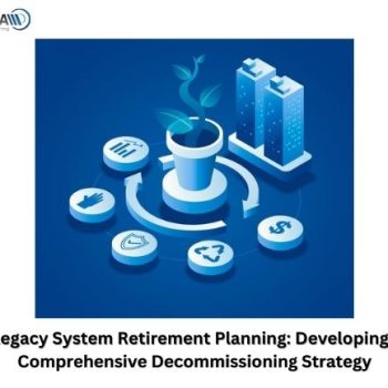 Legacy System Retirement Planning- Developing a Comprehensive Decommissioning Strategy