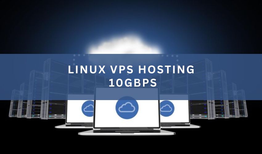 Linux VPS Hosting 10gbps