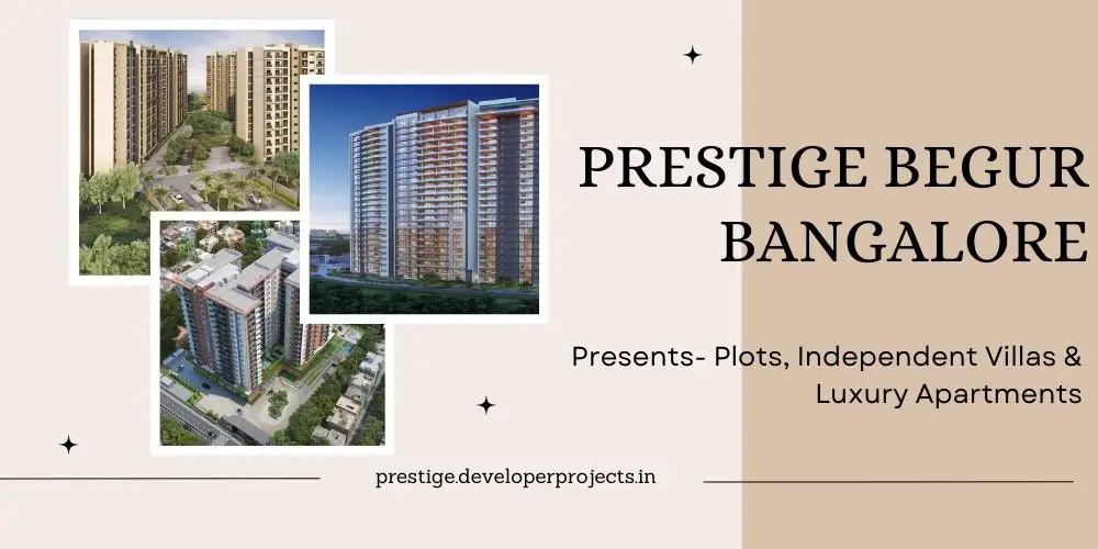 Prestige Begur Bangalore (1)