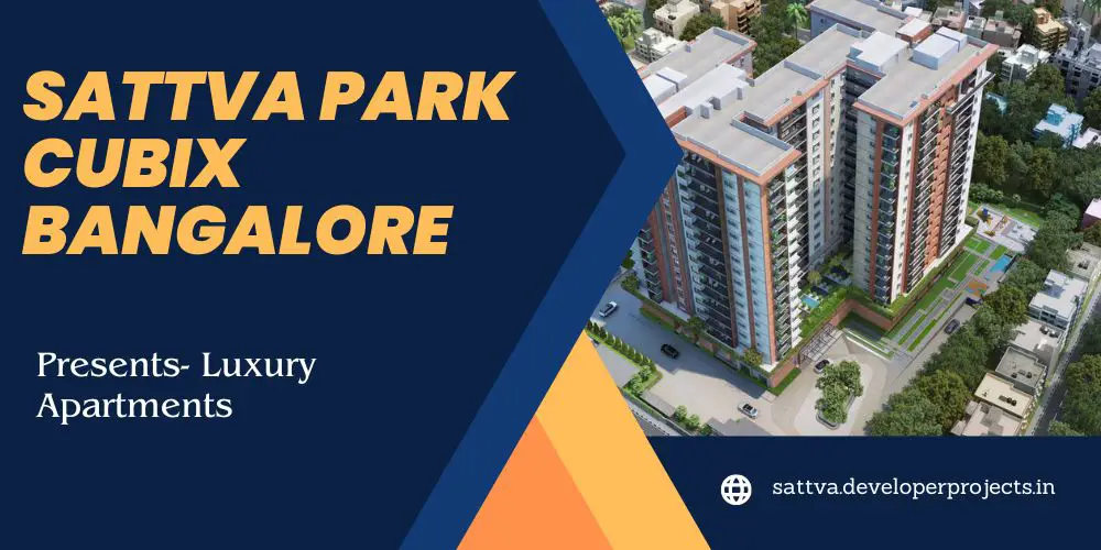 Sattva Park Cubix Bangalore