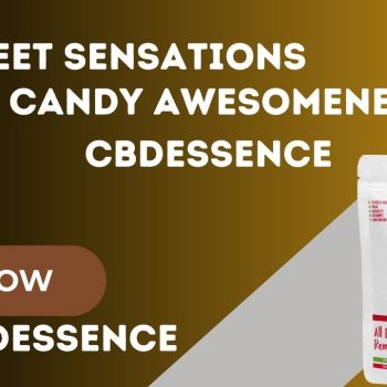 Sweet Sensations CBD Candy Awesomeness by CBDessence