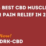 The 8 Best CBD Muscle Rub for Pain Relief in 2024