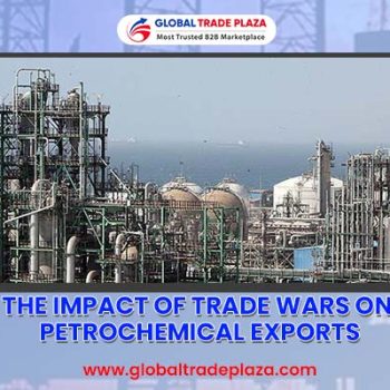 The Impact of Trade Wars on Petrochemical Exports