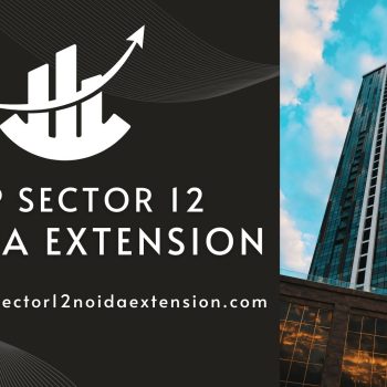 VVIP Sector 12 Noida Extension