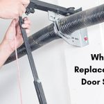 When to Replace Garage Door Springs