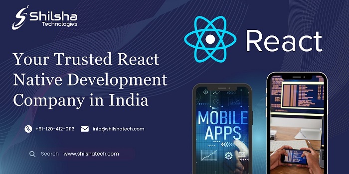 Your Trusted React Native Development Company in India