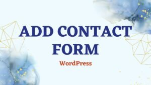 add-contact-form-in-wordpress-300x169