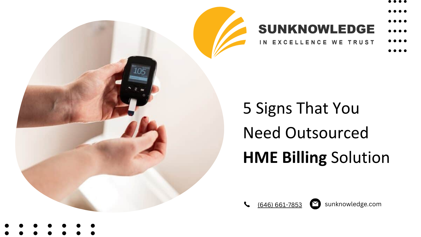 5 Signs That You Need Outsourced HME Billing Solution