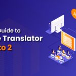 A-Complete-Guide-to-Language-Translator-for-Magento-2