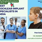 Beyond Silence Unveiling the Expertise of Cochlear Implant Specialists in India's Auditory Care