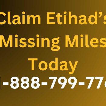 Claim Etihad’s Missing Miles Today