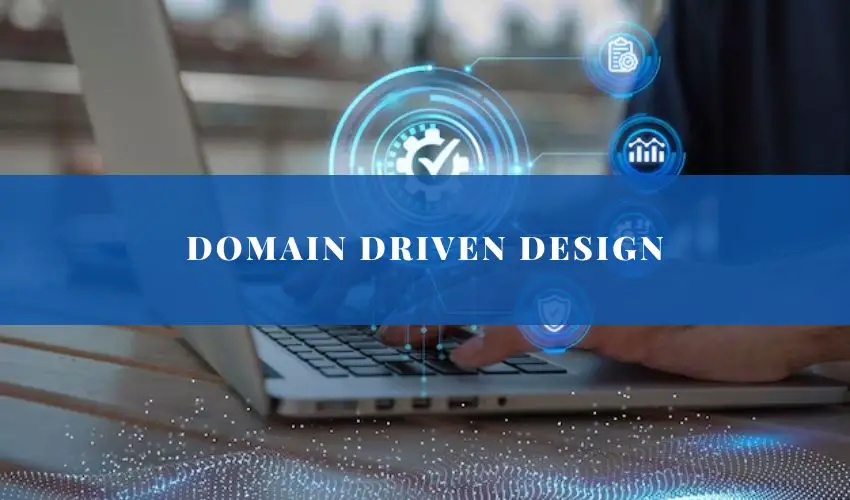 Domain Driven Design