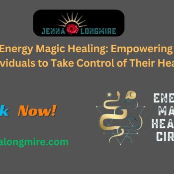 Energy Magic Healing Empowering Individuals to Take Control of Their Health