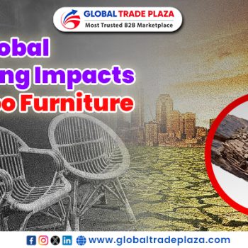 How Global Warming Impacts Bamboo Furniture Export (1)