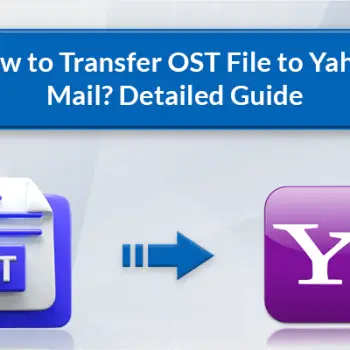 Transfer OST File to Yahoo Mail
