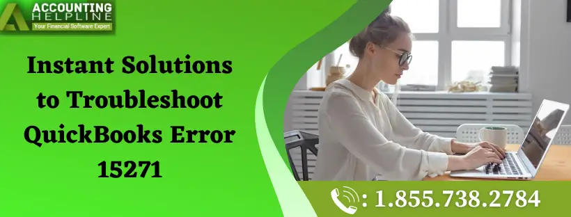 Instant Solutions to Troubleshoot QuickBooks Error 15271