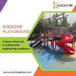 Koochie Playground - A Place Where Fun is Crafted With Engineering Excellence