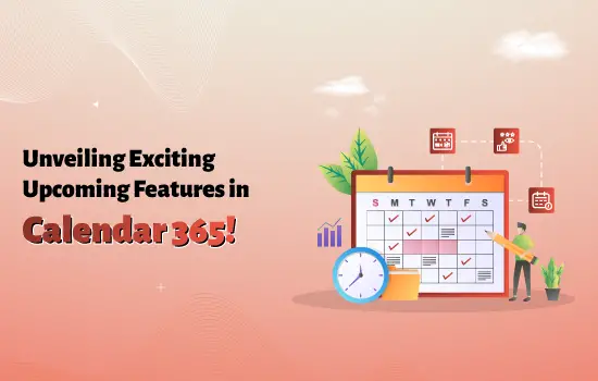 OG-_-Unveiling-Exciting-Upcoming-Features-in-Calendar-365!