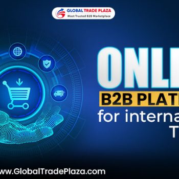 Online B2B platform for international Traders