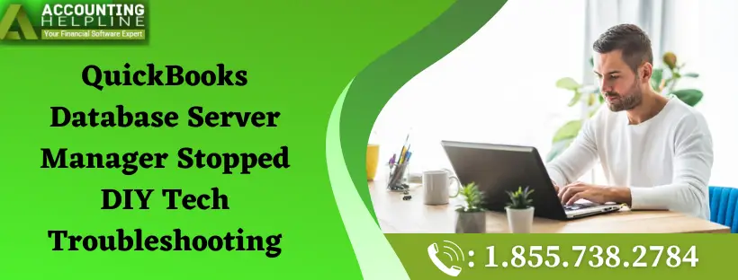 QuickBooks Database Server Manager Stopped DIY Tech Troubleshooting