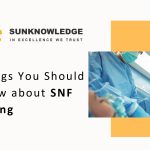 Things You Should Know about SNF Billing (1)