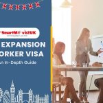 UK Expansion Worker Visa - In Depth Guide