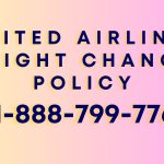 United Airlines  Flight Change Policy