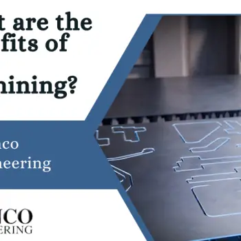 What are the benefits of CNC machining