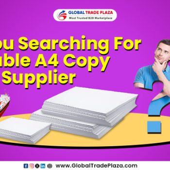 are you searching for trustable A4 Copy paper supplier V002