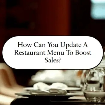 how_can_you_update_a_restaurant_menu_to_boost_sales