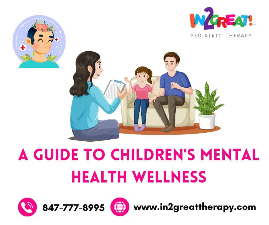 A Guide To Children's Mental Health Wellness