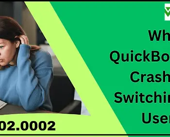 An Easy Method To Resolve QuickBooks Desktop crashes when switching to single-user mode issue
