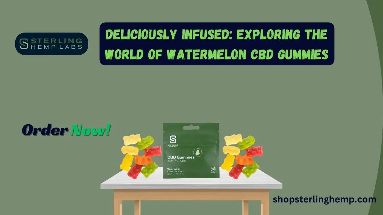 Deliciously Infused Exploring the World of Watermelon CBD Gummies