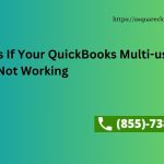 Do This If Your QuickBooks Multi-user Mode Not Working
