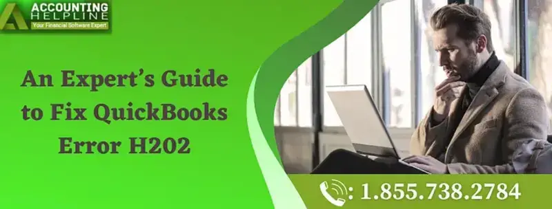 Easy Steps to Fix Error Code H202 QuickBooks 2018