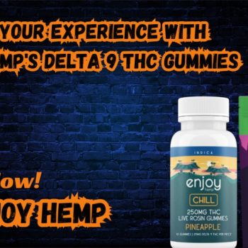 Elevate Your Experience with Enjoy Hemp's Delta 9 THC Gummies
