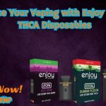 Enhance Your Vaping with Enjoy Hemp's THCA Disposables