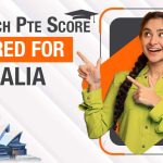 How Much Pte Score Required for Australia