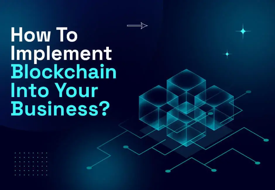 How-To-Implement-Blockchain-Into-Your-Business