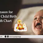 Know Reason for Delay in Child Birth from Birth Chart