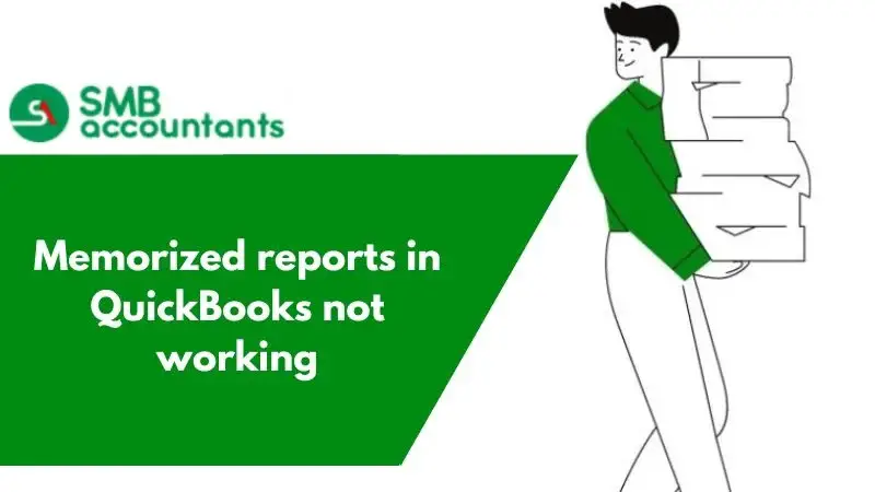 Memorized reports are not opening in QuickBooks - WriteUpCafe.com