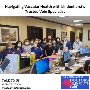 Navigating Vascular Health with Lindenhurst's Trusted Vein Specialist