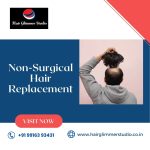 Non-Surgical Hair replacement in Bangalore..