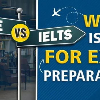 PTE-vs-IELTS-Which-is-Easy-for-Exam-Preparation